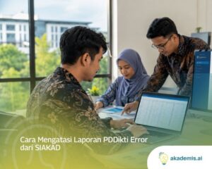 Cara Mengatasi Laporan PDDikti Error dari SIAKAD